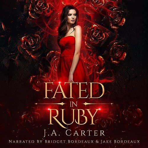 Fated in Ruby by J.A. Carter