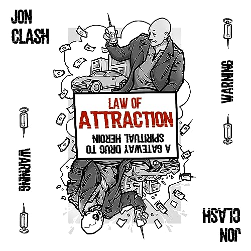 Law of Attraction by Jon Clash