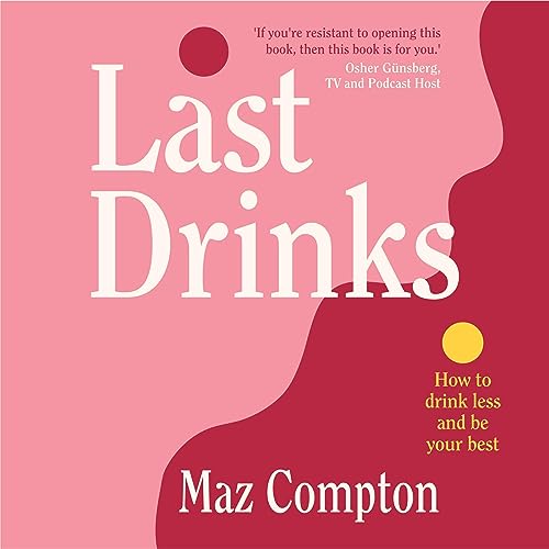 Last Drinks by Maz Compton