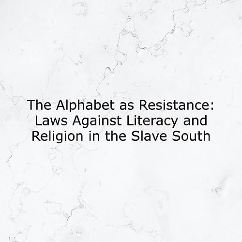 The Alphabet as Resistance by Jerry Cunningham