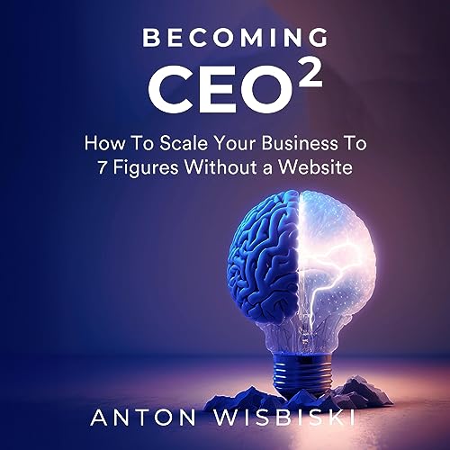 Becoming CEO^2 by Anton Wisbiski