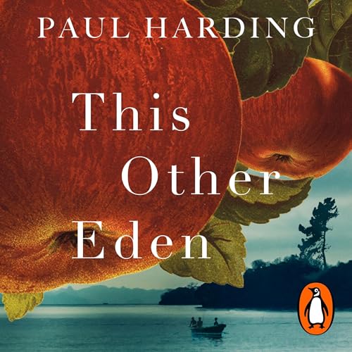 This Other Eden by Paul Harding