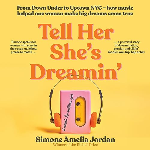 Tell Her She's Dreamin' by Simone Amelia Jordan