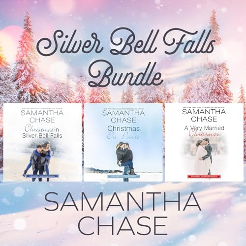 Silver Bell Falls Bundle by Samantha Chase