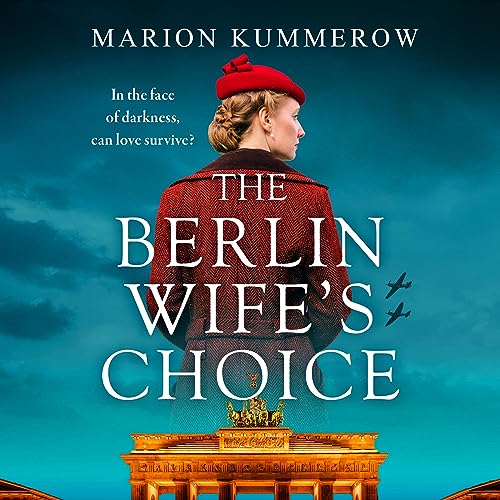 The Berlin Wife's Choice
