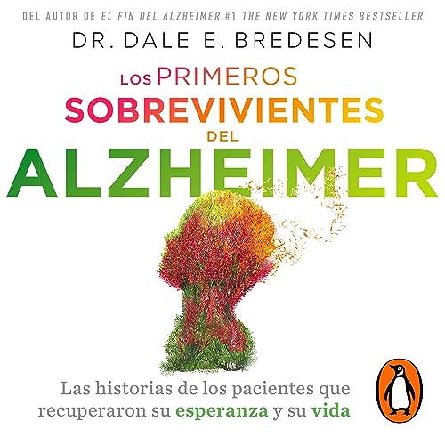 Los primeros sobrevivientes del Alzheimer [The First Survivors of Alzheimer's]