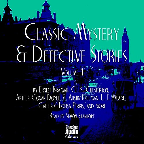 Classic Mystery and Detective Stories: Volume 1