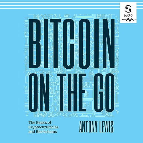 Bitcoin on the Go by Antony Lewis