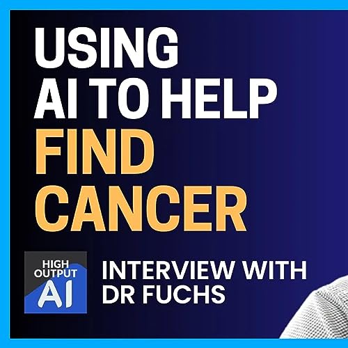 Computational pathology and the future of AI cancer detection - Dr Thomas Fuchs - EP044