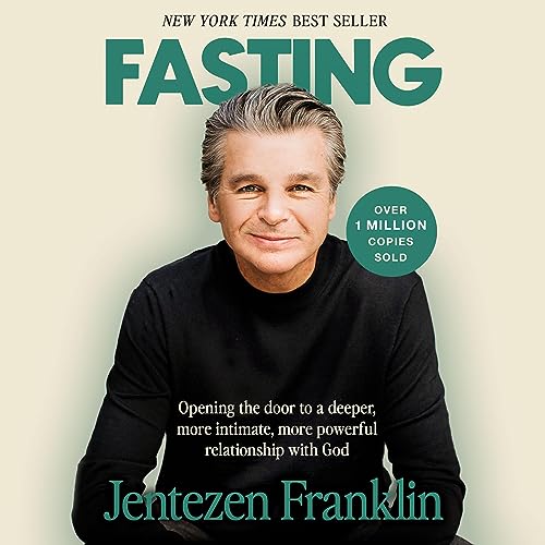 Fasting by Jentezen Franklin