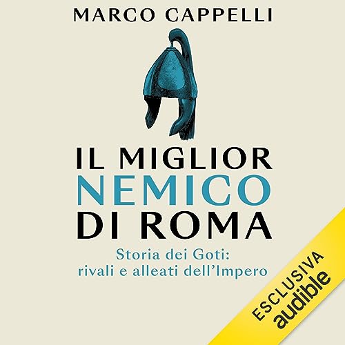 Il miglior nemico di Roma
