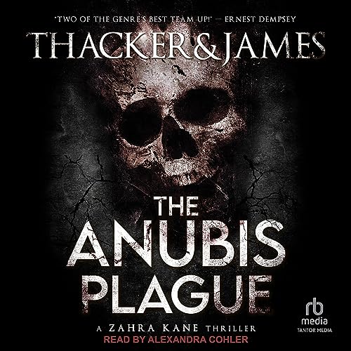The Anubis Plague by Nick Thacker