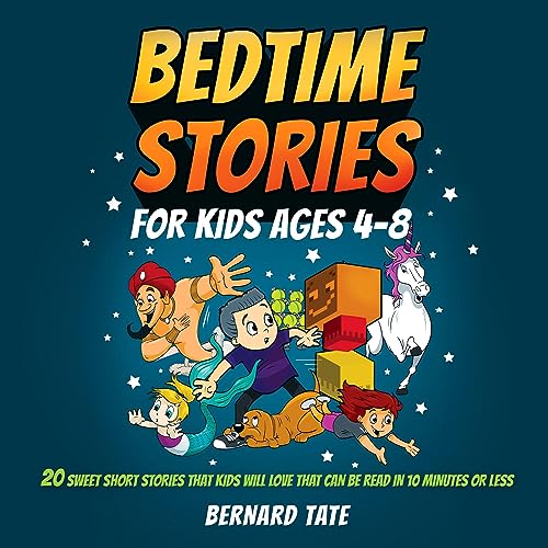Bedtime Stories for Kids Ages 4-8