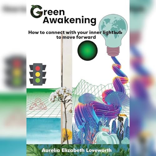Green Awakening by Aurelia Elizabeth Loveworth