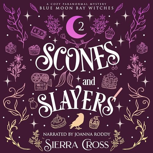 Scones and Slayers