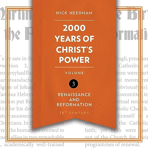 2,000 Years of Christ's Power, Vol. 3