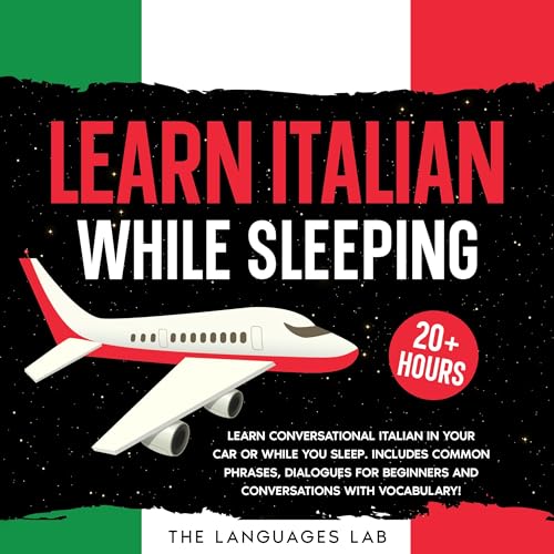 Learn Italian While Sleeping by The Language Lab
