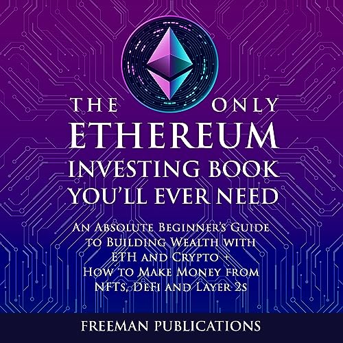 The Only Ethereum Investing Book You’ll Ever Need