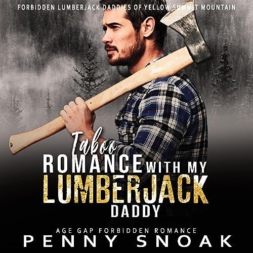 Taboo Romance with My Lumberjack Daddy