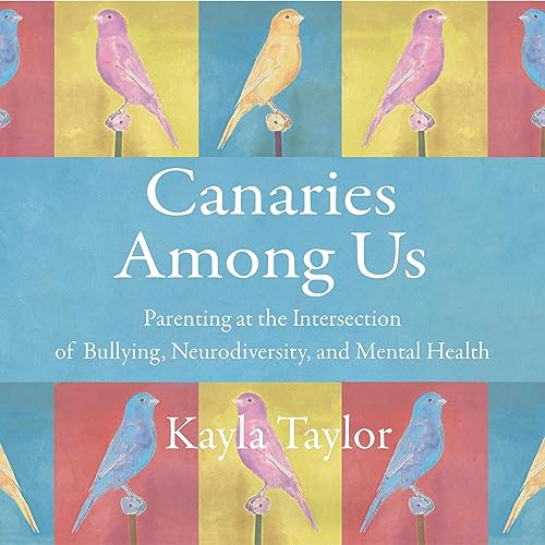 Canaries Among Us by Kayla Taylor