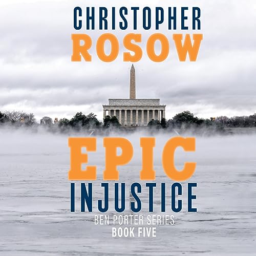 Epic Injustice by Christopher Rosow