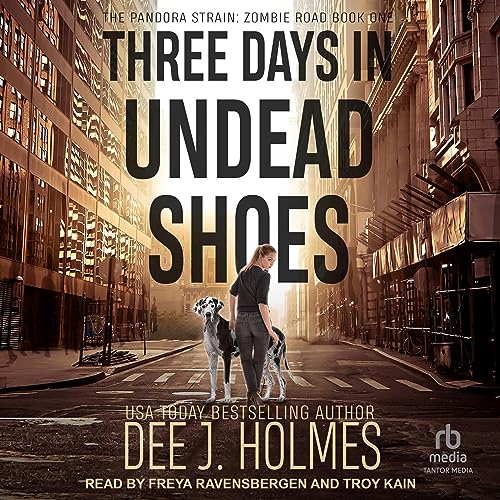 Three Days in Undead Shoes