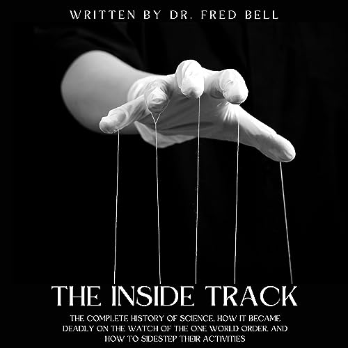 The Inside Track by Dr. Fred Bell by Dr. Fred Bell