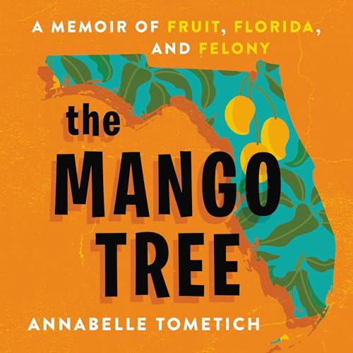 The Mango Tree by Annabelle Tometich