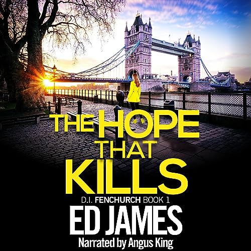 The Hope That Kills by Ed James