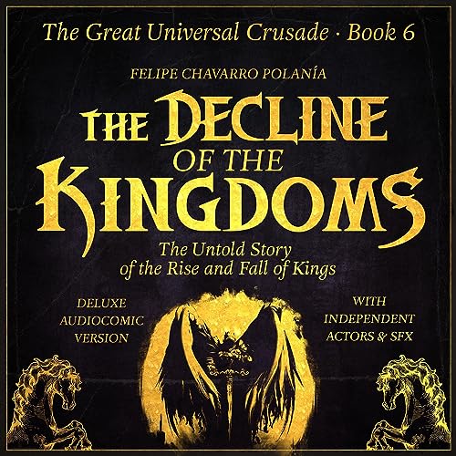 The Decline of the Kingdoms