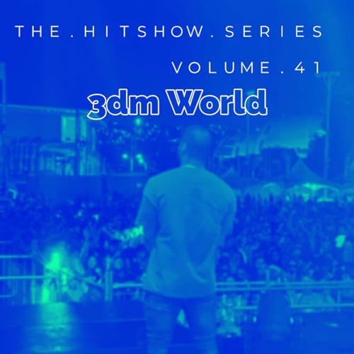 The Hitshow Series (EDM World) Vol. 41 - Various Artists Mixed By Dj Marcus Williams