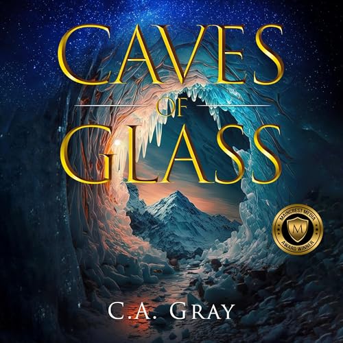 Caves of Glass