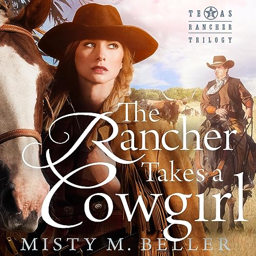 The Rancher Takes a Cowgirl