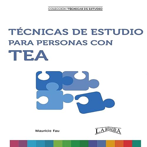 Técnicas De Estudio Para Personas Con Tea [Study Techniques for People with Tea] by Mauricio Fau