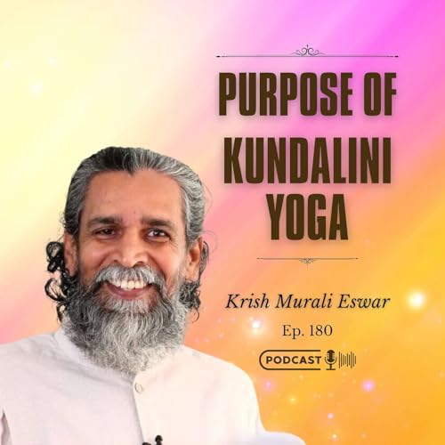 180 The Ultimate Purpose of Kundalini Yoga by Unknown