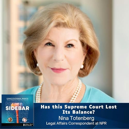 Has this Supreme Court Lost Its Balance? with NPR Legal Correspondent Nina Totenberg