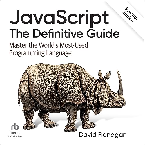 JavaScript (7th Edition) by David Flanagan
