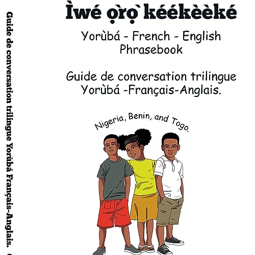 Yoruba—French—English Phrasebook by Resulam