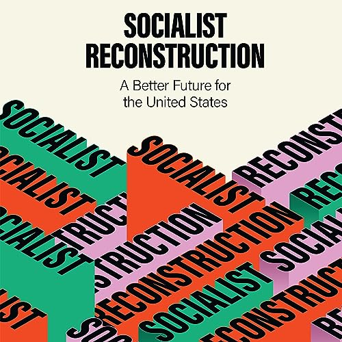 Socialist Reconstruction by Party for Socialism and Liberation