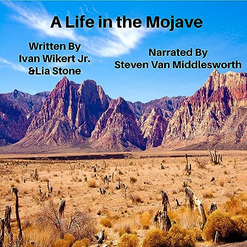 A Life in the Mojave