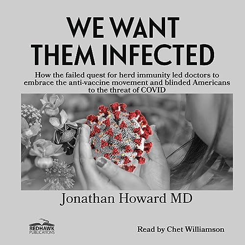 We Want Them Infected by Jonathan Howard