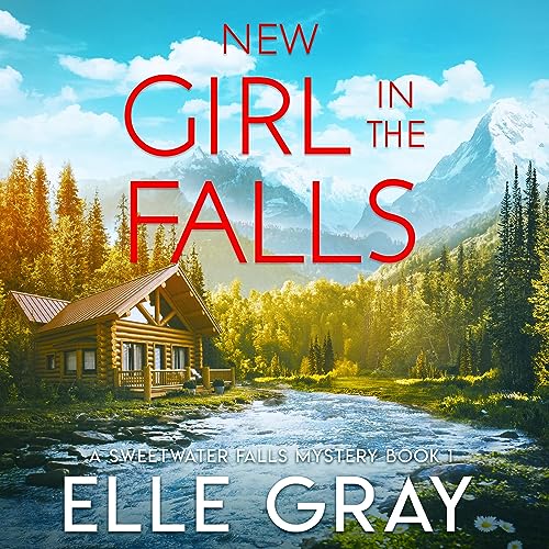 New Girl in the Falls by Elle Gray