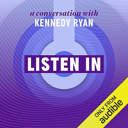 Listen In: A Conversation with Kennedy Ryan