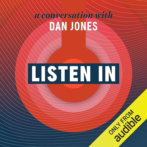 Listen In: A Conversation with Dan Jones
