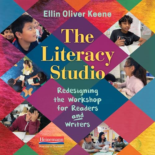 The Literacy Studio by Ellin Oliver Keene
