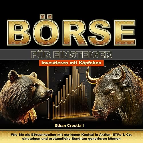 Börse für Einsteiger - Investieren mit Köpfchen