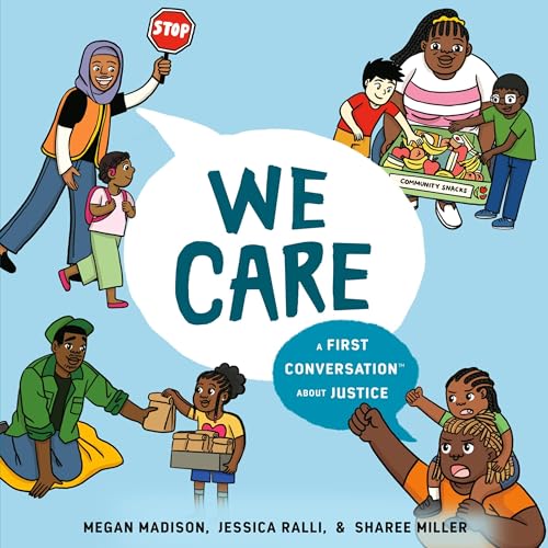 We Care: A First Conversation About Justice