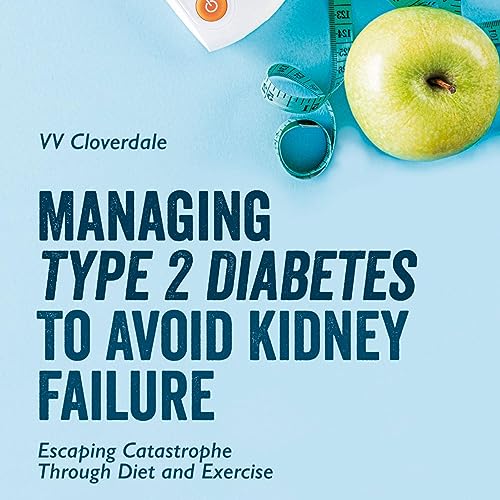 Managing Type Two Diabetes to Avoid Kidney Failure
