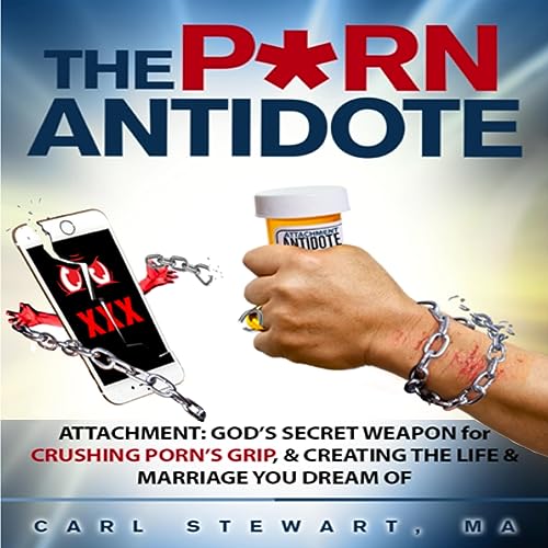 The Porn Antidote: Attachment
