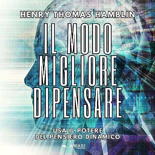 Il modo migliore di pensare